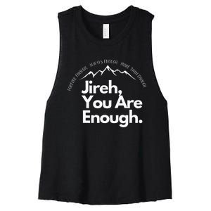 Jireh You Are Enough Christian Faith Worship Graphic Women's Racerback Cropped Tank