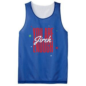 Jireh You Are Enough Christmas Great Gift Mesh Reversible Basketball Jersey Tank