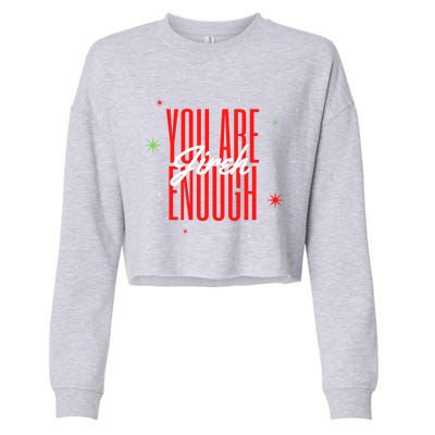 Jireh You Are Enough Christmas Great Gift Cropped Pullover Crew