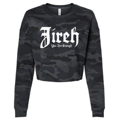 Jireh You Are Enough Cropped Pullover Crew