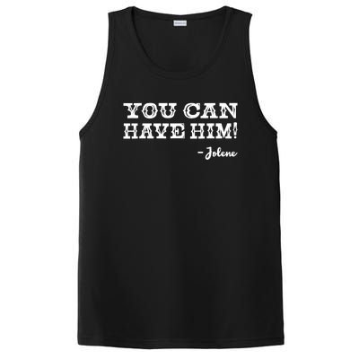 Jolene You Can Have Him Country Music PosiCharge Competitor Tank