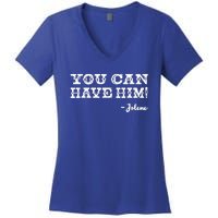 Jolene You Can Have Him Country Music Women's V-Neck T-Shirt