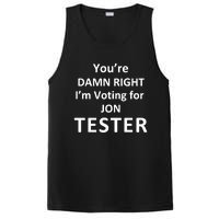 Jontester YouRe Damn Right IM Voting For Jon Tester PosiCharge Competitor Tank