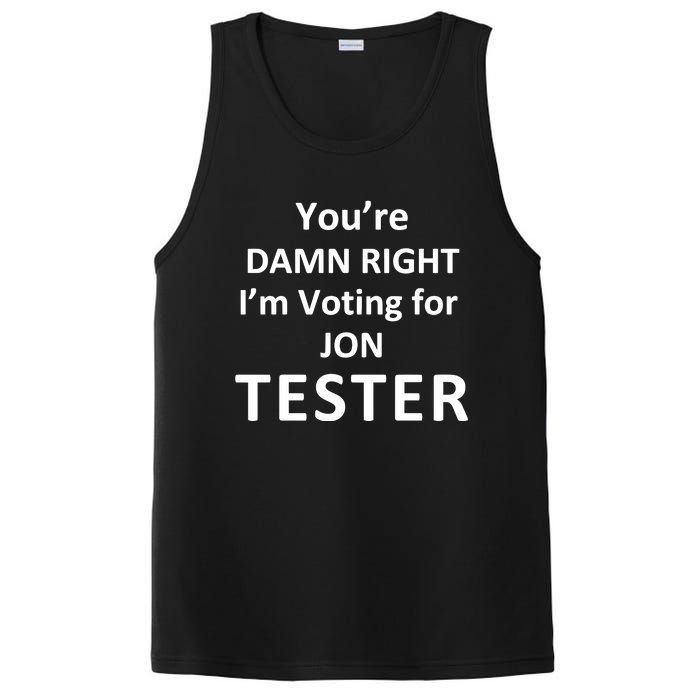 Jontester YouRe Damn Right IM Voting For Jon Tester PosiCharge Competitor Tank