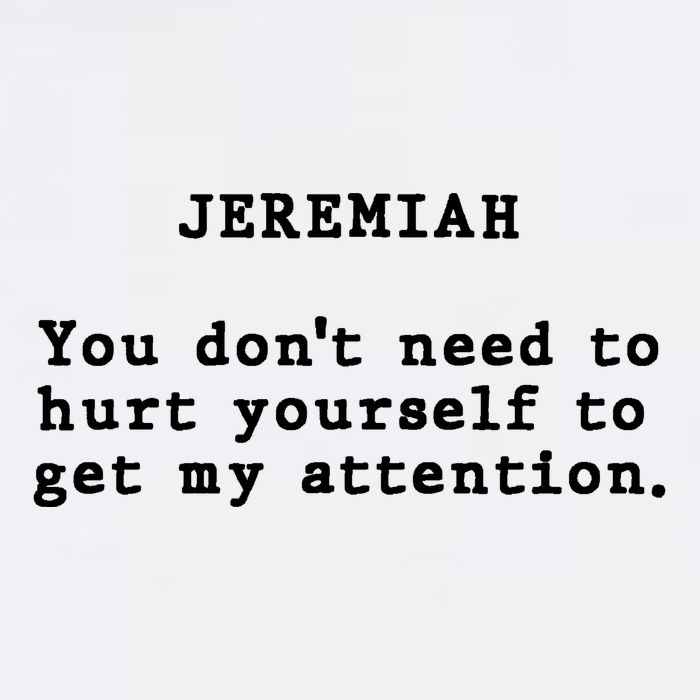 Jeremiah You DonT Need To Hurt Yourself To Get My Attention Flat Bill Trucker Hat