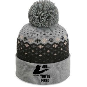 Joe YouRe Fired Fire Biden Election Trump President 2024 Trump The Baniff Cuffed Pom Beanie