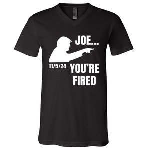 Joe YouRe Fired Fire Biden Election Trump President 2024 Trump V-Neck T-Shirt