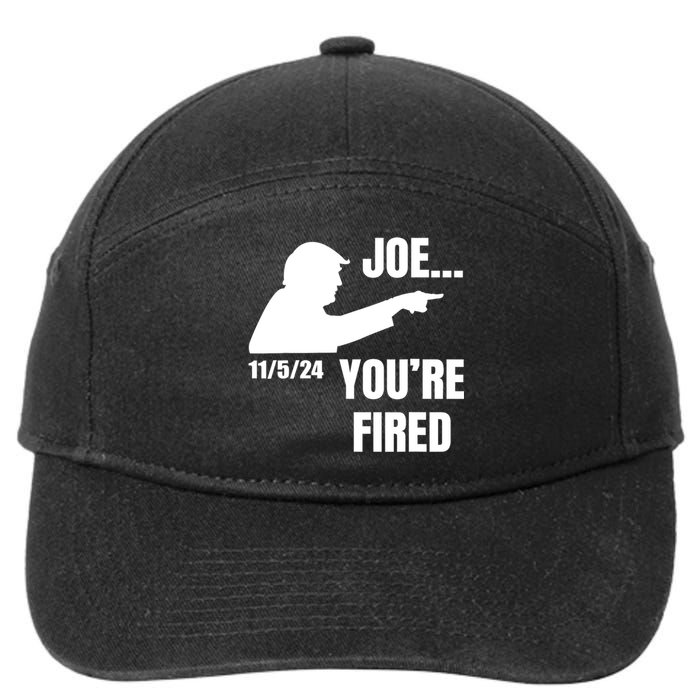 Joe YouRe Fired Fire Biden Election Trump President 2024 Trump 7-Panel Snapback Hat