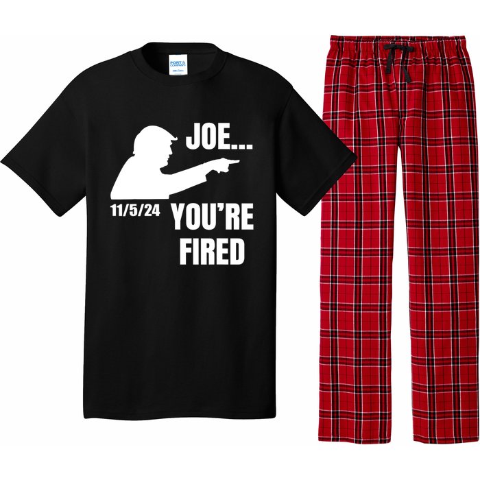 Joe YouRe Fired Fire Biden Election Trump President 2024 Trump Pajama Set