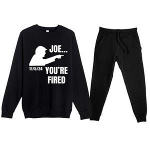 Joe YouRe Fired Fire Biden Election Trump President 2024 Trump Premium Crewneck Sweatsuit Set