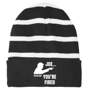 Joe YouRe Fired Fire Biden Election Trump President 2024 Trump Striped Beanie with Solid Band