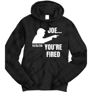 Joe YouRe Fired Fire Biden Election Trump President 2024 Trump Tie Dye Hoodie