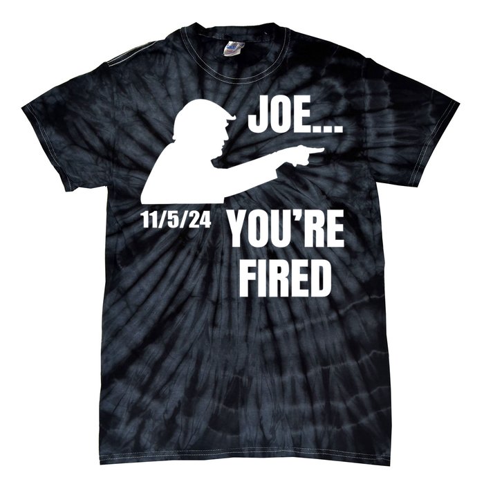 Joe YouRe Fired Fire Biden Election Trump President 2024 Trump Tie-Dye T-Shirt