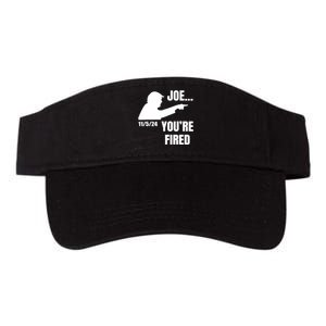 Joe YouRe Fired Fire Biden Election Trump President 2024 Trump Valucap Bio-Washed Visor