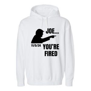 Joe YouRe Fired Fire Biden Election Trump President 2024 Trump Garment-Dyed Fleece Hoodie