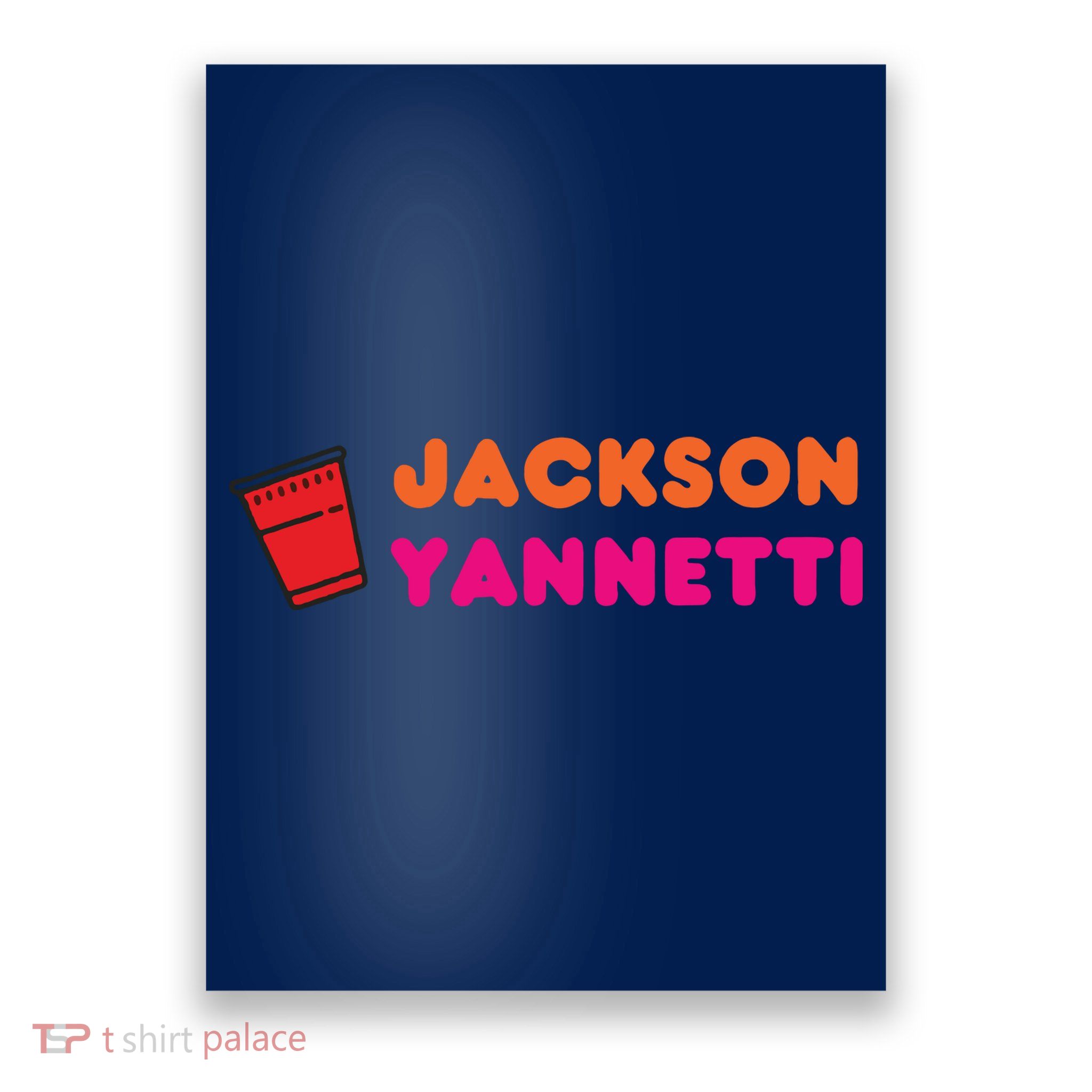 Jackson Yannetti Poster
