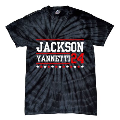 Jackson Yannetti President For 2024 Sarcastic Saying Tie-Dye T-Shirt