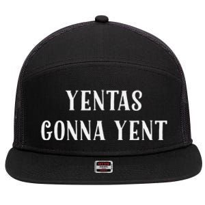 Jewish Yenta Tee Yentas Gonna Yent Hanukkah Mother's Day  7 Panel Mesh Trucker Snapback Hat