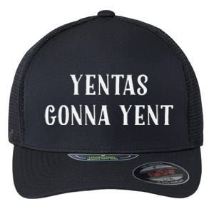 Jewish Yenta Tee Yentas Gonna Yent Hanukkah Mother's Day  Flexfit Unipanel Trucker Cap