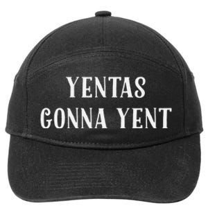 Jewish Yenta Tee Yentas Gonna Yent Hanukkah Mother's Day  7-Panel Snapback Hat