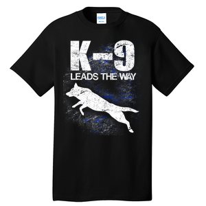 K-9 Leads The Way Tall T-Shirt