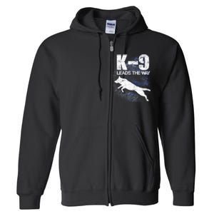 K-9 Leads The Way Full Zip Hoodie