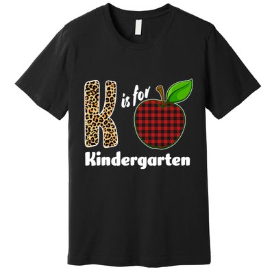 K Is For Kindergarten Teacher Leopard Buffalo Plaid Premium T-Shirt