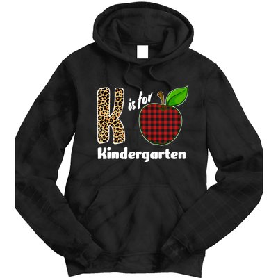 K Is For Kindergarten Teacher Leopard Buffalo Plaid Tie Dye Hoodie