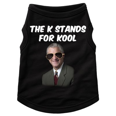 K Stands For Kool David K.Bernard Doggie Tank