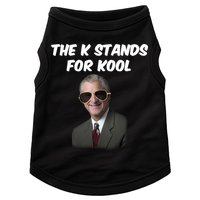 K Stands For Kool David K.Bernard Doggie Tank