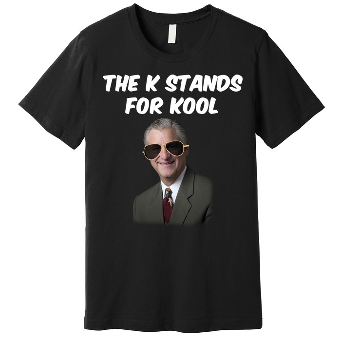 K Stands For Kool David K.Bernard Premium T-Shirt