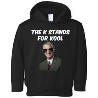 K Stands For Kool David K.Bernard Toddler Hoodie