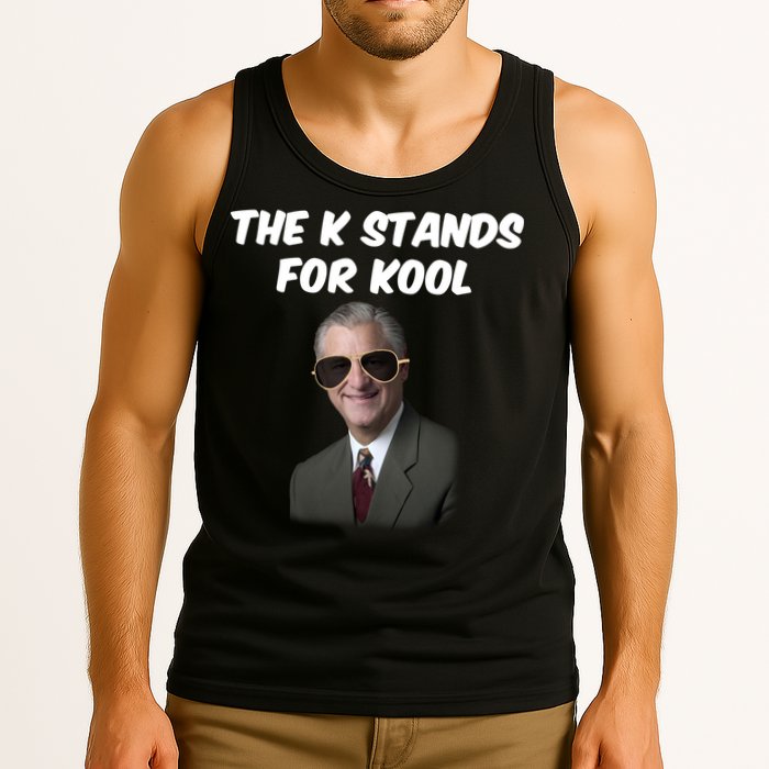 K Stands For Kool David K.Bernard Tank Top