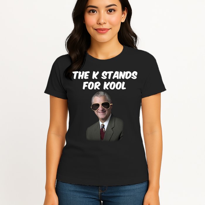 K Stands For Kool David K.Bernard Womens T-Shirt