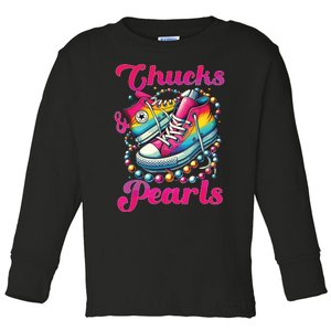 Kamala 2024 Chucks And Pearls Toddler Long Sleeve Shirt