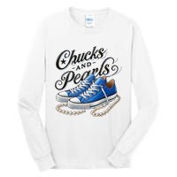 Kamala 2024 Chucks And Pearls Tall Long Sleeve T-Shirt