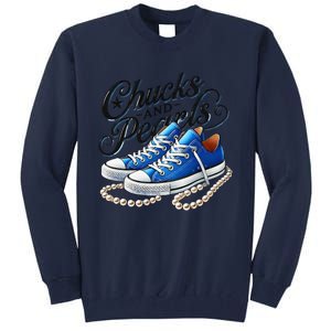 Kamala 2024 Chucks And Pearls Gift Tall Sweatshirt