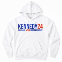 Kennedy 24 Declare Your Independence Rfk 2024 Election Hoodie
