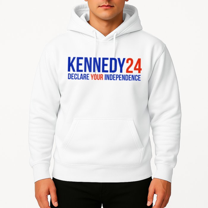 Kennedy 24 Declare Your Independence Rfk 2024 Election Hoodie