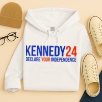 Kennedy 24 Declare Your Independence Rfk 2024 Election Hoodie