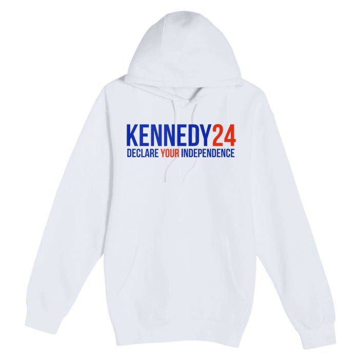 Kennedy 24 Declare Your Independence Rfk 2024 Election Premium Pullover Hoodie