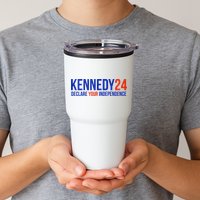 Kennedy 24 Declare Your Independence Rfk 2024 Election Tumbler