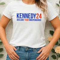 Kennedy 24 Declare Your Independence Rfk 2024 Election Womens T-Shirt