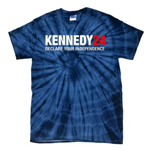 Kennedy 24 Declare Your Independence Rfk Jr Robert F Kennedy Jr For President Tie-Dye T-Shirt