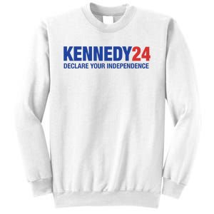 Kennedy 24 Declare Your Independence Rfk Jr Robert F Kennedy Jr For President Sweatshirt