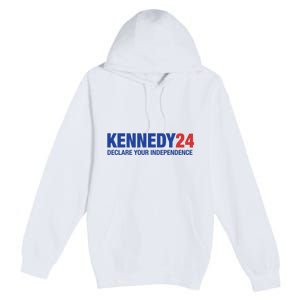 Kennedy 24 Declare Your Independence Rfk Jr Robert F Kennedy Jr For President Premium Pullover Hoodie