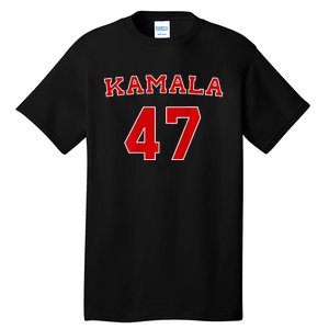 Kamala 2024 Election 47 Victory Win President Inauguration Tall T-Shirt