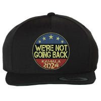 Kamalaharris 2024 For President Campaign Wool Snapback Cap