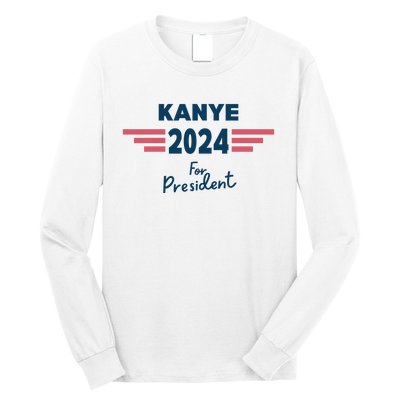 Kanye 2024 For President Long Sleeve Shirt