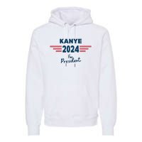 Kanye 2024 For President Premium Hoodie